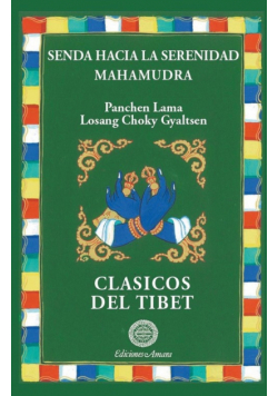 Senda hacia la serenidad/Mahamudra