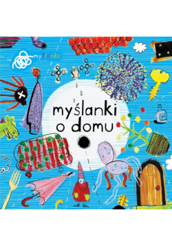 Myślanki o domu