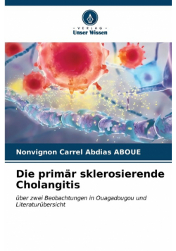 Die primär sklerosierende Cholangitis