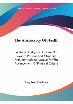 The Aristocracy Of Health