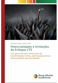 Potencialidades e limitações do Enfoque CTS