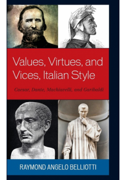 Values, Virtues, and Vices, Italian Style
