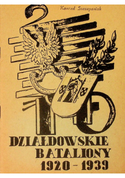 Działdowskie bataliony 1920 - 1939