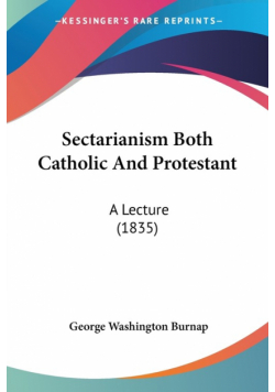 Sectarianism Both Catholic And Protestant