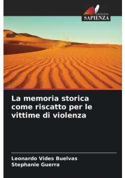 La memoria storica come riscatto per le vittime di violenza