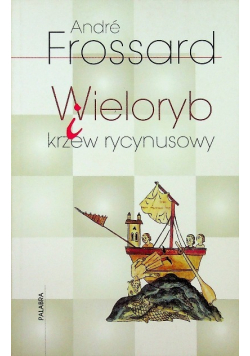 Wieloryb i krzew rycynusowy