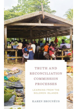 Truth and Reconciliation Commission Processes