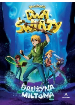 Drollercaster Dwa światy Drużyna miltona