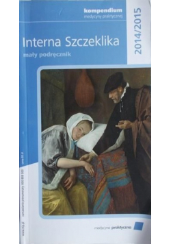 Interna Szczeklika Mały podręcznik 2014 / 2015
