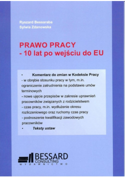 Prawo pracy - 10 lat po wejściu do EU