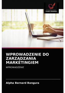 Wprowadzenie Do Zarządzania Marketingiem