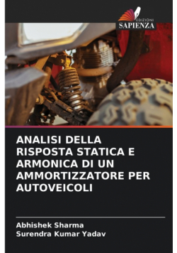 Analisi Della Risposta Statica E Armonica Di Un Ammortizzatore Per Autoveicoli