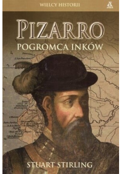 Pizarro pogromca inków