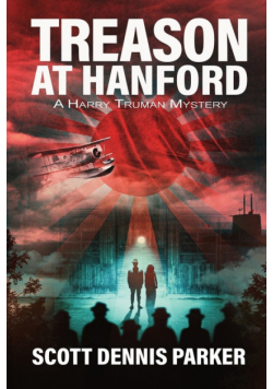 Treason at Hanford