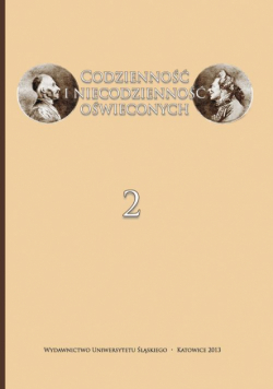 Codzienność i niecodzienność oświeconych. Cz. 2: W rezydencji, w podróży i na scenie publicznej