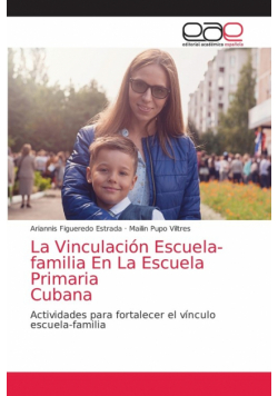 La Vinculación Escuela-familia En La Escuela Primaria Cubana