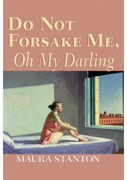Do Not Forsake Me, Oh My Darling