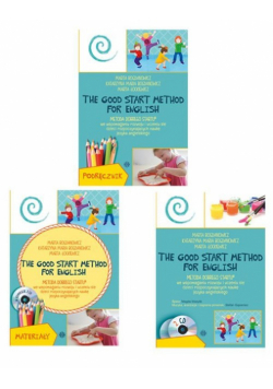 The Good Start Method for English Metoda Dobrego Startu we wspomaganiu rozwoju i uczeniu się dzieci rozpoczynających naukę języka angielskiego