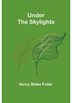 Under the Skylights