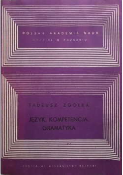 Język. Kompetencja. Gramatyka