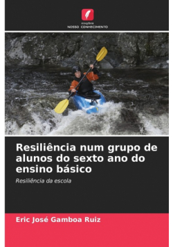 Resiliência num grupo de alunos do sexto ano do ensino básico