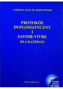 Protokol dyplomatyczny i Savoir Vivre dla każdego