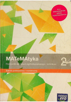 Matematyka 2 Podręcznik dla liceum i technikum