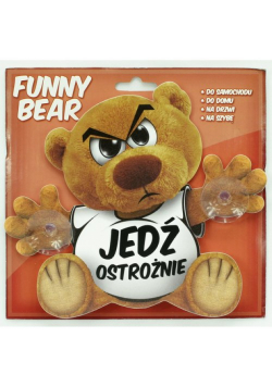 Funny Bear Jedź Ostrożnie