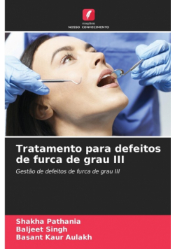 Tratamento para defeitos de furca de grau III