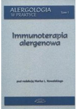 Immunoterapia alergenowa, Tom I