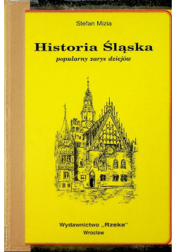 Historia Śląska popularny zarys dziejów