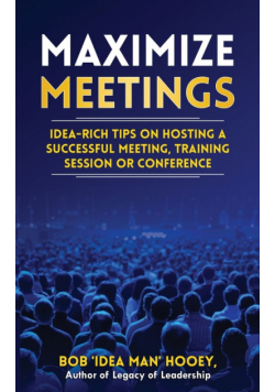 Maximized Meetings