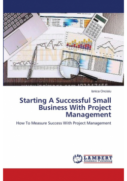 Starting A Successful Small Business With Project Management