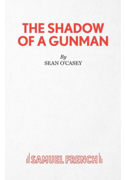 The Shadow of a Gunman