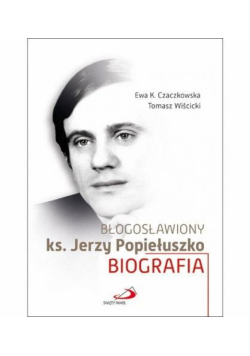 Błogosławiony ks. Jerzy Popiełuszko