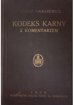 Kodeks karny z komentarzem,1932r.