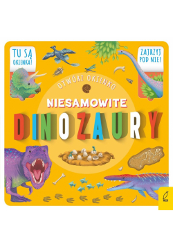 Niesamowite dinozaury. Otwórz okienko