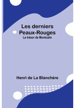 Les derniers Peaux-Rouges