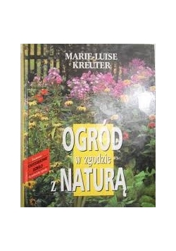 Ogród w zgodzie z naturą