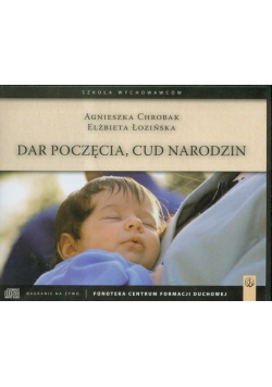Dar poczęcia cud narodzin, CD