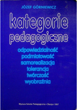 Kategorie pedagogiczne Odpowiedzialność podmiotowość