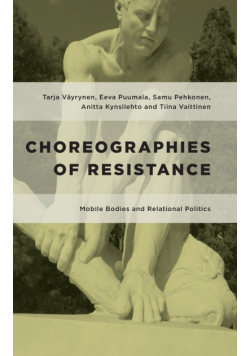 Choreographies of Resistance