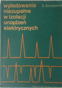 Wyładowania niezupełne w izolacji urządzeń elektrycznych