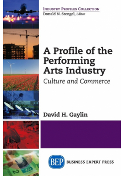 A Profile of the Performing Arts Industry