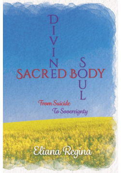 Divine Soul Sacred Body