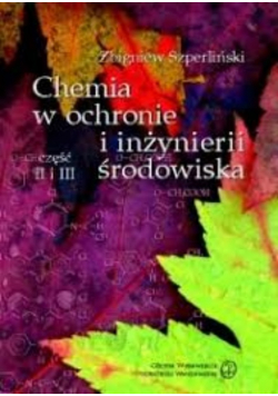 Chemia w ochronie i inżynierii środowiska II III