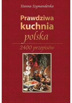 Prawdziwa kuchnia polska