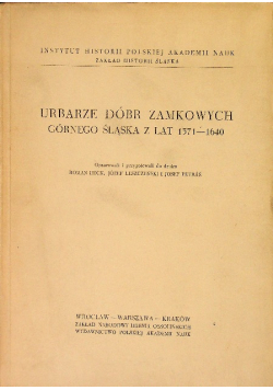 Urbarze dobór zamkowych górnego śląska