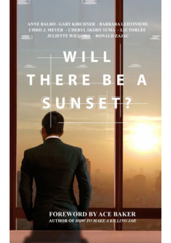 Will There Be a Sunset?