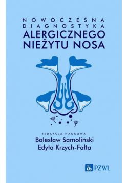 Nowoczesna diagnostyka alergicznego nieżytu nosa